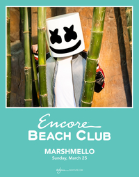 MARSHMELLO at Encore Beach Club  on Sun 3/25
