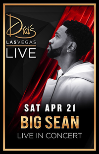 BIG SEAN at Drai's Nightclub on Sat 4/21