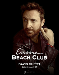 DAVID GUETTA at Encore Beach Club  on Sat 4/21