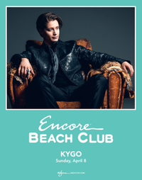 KYGO at Encore Beach Club  on Sun 4/8