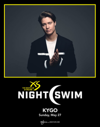 KYGO - NIGHTSWIM at XS Nightclub on Sun 5/27
