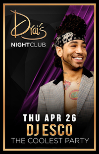 DJ ESCO at Drai's Nightclub on Thu 4/26