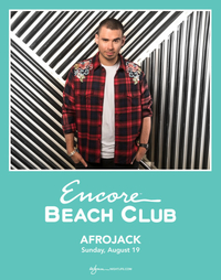 AFROJACK at Encore Beach Club  on Sun 8/19
