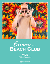 DJ VICE at Encore Beach Club  on Fri 8/24