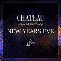 New Years Eve 2019 at Chateau Nightclub  Beer Park at Chateau Nightclub on Mon 12/31