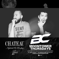 Moontower Thursdays at Chateau Nightclub on Thu 6/7