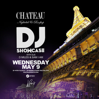 Chateau Wednesdays at Chateau Nightclub on Wed 5/9