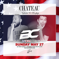 Memorial Day Weekend Sunday at Chateau Nightclub on Sun 5/27