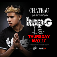 KAP G After Concert Party at Chateau Nightclub on Thu 5/17