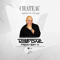 Chateau Friday at Chateau Nightclub on Fri 5/11