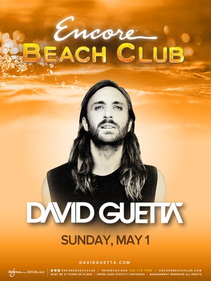 David Guetta at Encore Beach Club on Sunday, May 1 | Galavantier