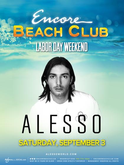 Alesso - Labor Day Weekend at Encore Beach Club on Saturday, September