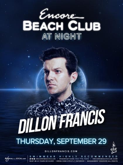 Dillon Francis at Encore Beach Club on Thursday, September 29 | Galavantier
