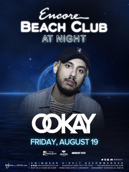 Ookay at Encore Beach Club on Friday, August 19 | Galavantier